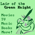 Lair of the Green Knight : Movies, Music, Books, and more!