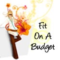 Fit On A Budget : Getting Fit without Breaking the Bank