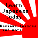 Learn Japanese Today : Reviews, Lessons, and More