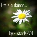 Life's A Dance... : star8278