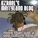 Azrael's Merryland : more than just a Pop Culture blog in the Philippines