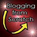Blogging from Scratch : Make money online from scratch