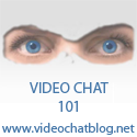 Video Chat 101 : All the news and reviews of the best video chat programs on the net