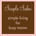 Simple SAHM : Simple Living for Busy Moms