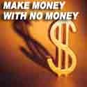 Make Money With No Money : Simple Tips