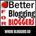 Better Blogging for Bloggers : It won't take a genuis to figure out what  this blog is about.