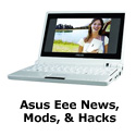 Asus Eee News, Mods, & Hacks : 