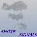 Smoke Signals : Mixed bag,meanderings,smoke signals,