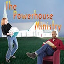 The Powerhouse Ministry Blog : The blog of the Powerhouse Ministry