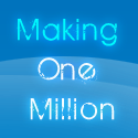Making One Million : Follow the journey as a I learn & earn my way to a million bucks!