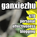 Ganxiezhu : Personal effectiveness for you and for me
