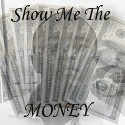 Show Me The Money : Make Money on and offline