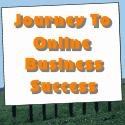 Journey to Online Business Success : 
