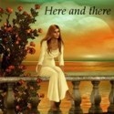 Here and there : 