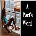 A Poets Word : Re-Awakening the Art of Poetry