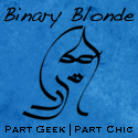 Binary Blonde : Part Geek. Part Chic.