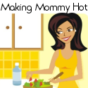 Making Mommy Hot : getting hotter one pound at a time