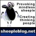 SheepleBlog : Provoking mindless sheeple to become thinking people!