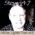 Steve v4.7 : 148 Pounds Lighter Than v4.6