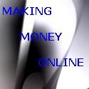 Making Money Online : Money Maker, Internet Marketing