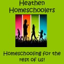 Heathen Homeschoolers : Homeschooling for the rest of us!