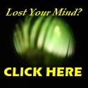 Lost Your Mind? : Don't let this happen to you!