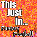 This Just In Fantasy Football : Your source for fantasy football news, analysis, and advice