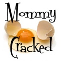 Mommy Cracked : 