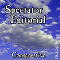 Spectator Editorial : Conservative 