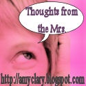 Thoughts From the Mrs. : ...from the inside, out