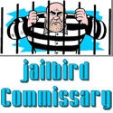 Jailbird Commissary : The home of the Dirty Shank.  Offending society one card at a time.