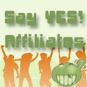 Say YES! Affiliates : 