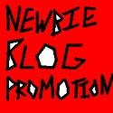 Newbie Blog Promotion : 
