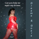 Goddess Bella Donna's Dreams & Goals : dreams, goals, success, failure