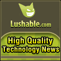 Lushable High Quality Tech News : Lushable!