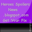Heroes Spoilers News : Latest Heroes News