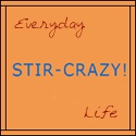 Stir-Crazy! : What A Life!