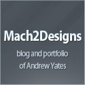 Mach2Designs : Blog and Portfolio Of Andrew Yates