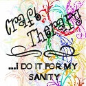 Craft Therapy : ...I do it for my sanity