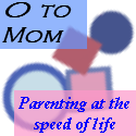 0 to Mom : Parenting at the speed of life