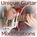 Bucks Guitar Modifications : Unique Guitar Modifications