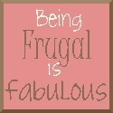 Being Frugal Is Fabulous : 