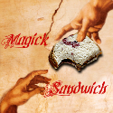 Magick Sandwich : Even a broken clock is right twice a day. - Benny Hill
