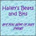 Hailey's Beats and Bits : are you alive or just living?