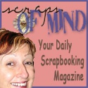 Scraps of Mind : Your daily Scrapbooking Magazine