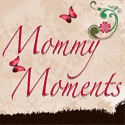 Mommy Moments : Great Moments in Motherhood, Brought to you by Monkey See and Monkey Do.