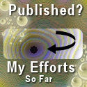 My Efforts getting Published : My efforts getting published