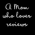 A Mom Who Loves Reviews : 