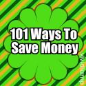 101 ways to save money : saving money everyday