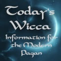 Today's Wicca : Information for the Modern Pagan
